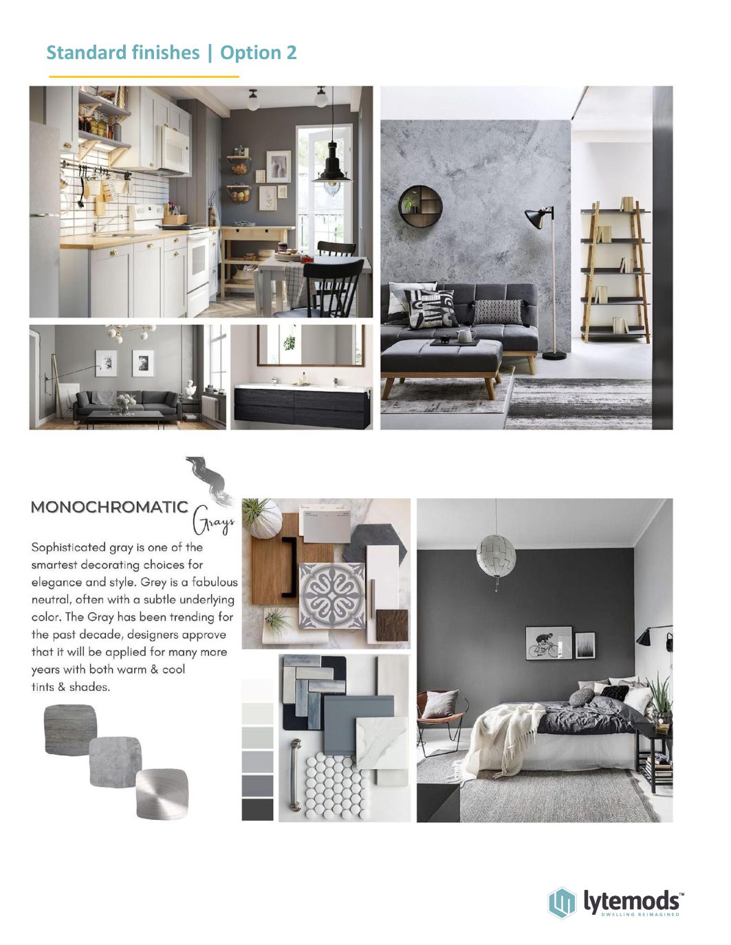 Monochromatic finish palette